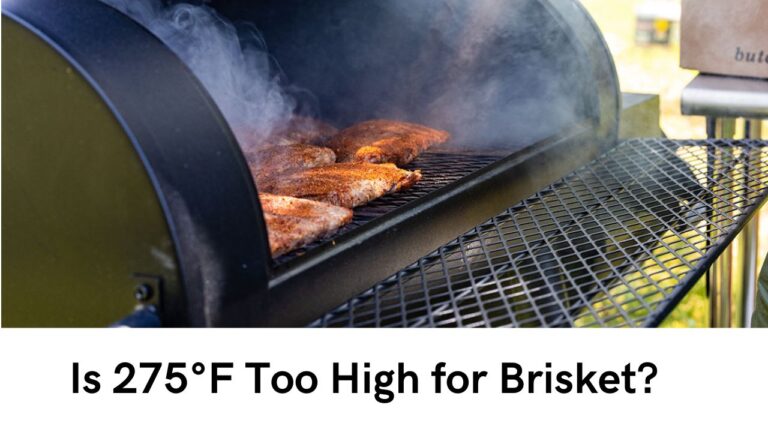 Is 275°F Too High for Brisket: An Expert Opinion at Optimal Temperatures